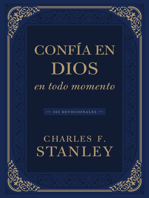 Title details for Confía en Dios en todo momento by Charles F. Stanley - Available